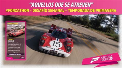 Forza Horizon 5 Aquellos que se Atreven Desafío Semanal FORZATHON