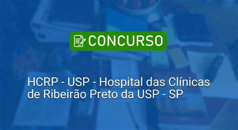 Concurso HCRP 2024 Edital Vagas Salário Inscrição Apostila