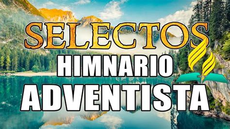 Himnario Adventista 2021 Himnario llenos de unción Himnos