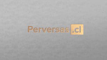 En Temuco Perversas Cl XVIDEOS