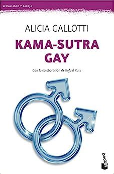 Kama Sutra Gay Pr Cticos Siglo Xxi Gallotti Alicia Amazon Es Libros