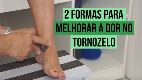 Dicas para melhorar a dor no tornozelo após torção