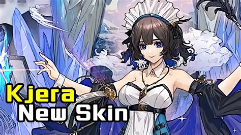 Kjera New Skin Arknights Youtube