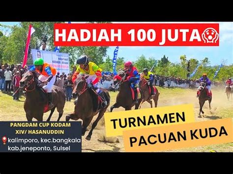 Hadiah Juta Pacuan Kuda Jeneponto Sulawesi Selatan Youtube