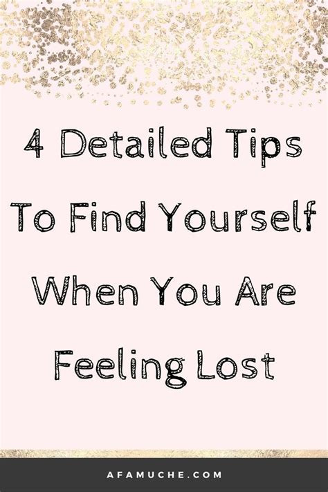 Tips To Find Yourself When You Re Feeling Lost Artofit