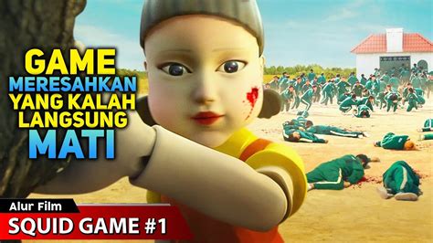 Terjebak Dalam Game Yang Meresahkan Nyawa Jadi Taruhan Alur Cerita Squid Game Part 1 Eps 1