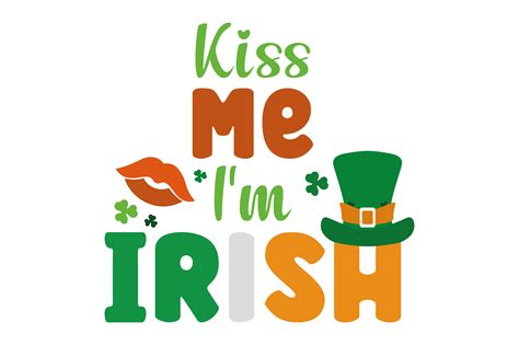 Kiss Me Im Irish Svg Cut File By Creative Fabrica Crafts · Creative