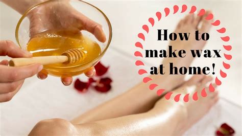 Diy Cheap And Easy Hair Removal Wax Natural Honeywax Sugaring