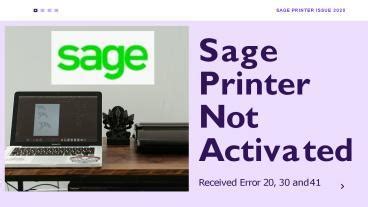 PPT Fix Sage 50 Printer Not Activated Error And Issue PowerPoint