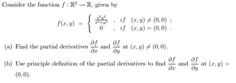 Solved Consider The Function F R2 R Given By F X Y Ί If