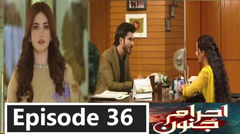 Ehraam E Junoon Ep 36 Promo Ehraam E Junoon Episode 36 Review