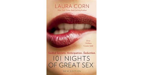 101 Nights Of Great Sex By Laura Corn Books That Will Improve Your Sex Life Popsugar Love