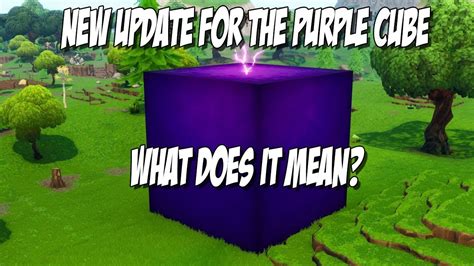 New Update To The Purple Cube Fortnite Battle Royale Season 5 Youtube