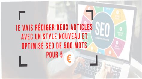 Je vais rédiger deux articles avec un style nouveau et optimisé SEO de