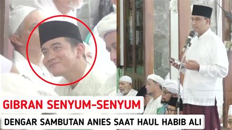 Gibran Senyum Senyum Hadir Di Haul Habib Ali Bareng Anies Youtube