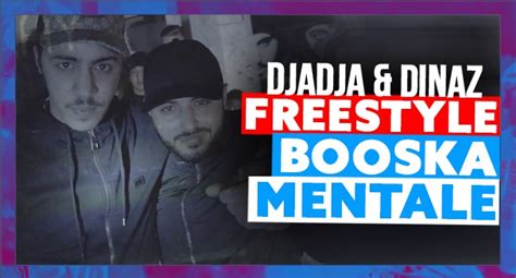 Djadja Dinaz Ont La Booska Mentale Dans Leur Freestyle VIDEO