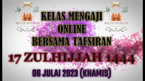 Kelas Mengaji Al Qur An Bersama Tafsiran 6 Julai 2023 17