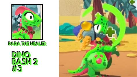 PARA THE HEALER AND ISLAND 6 Dino Bash 2 3 YouTube