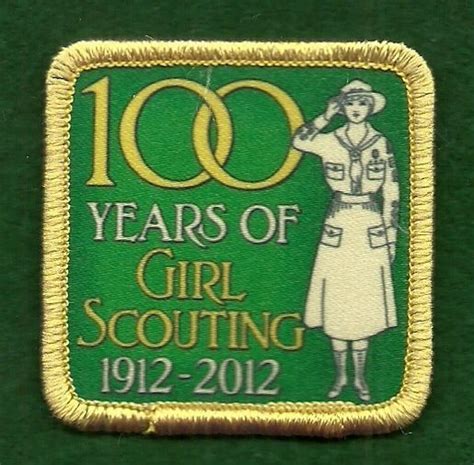 Girl Scout 100th Anniversary Patch 100 Years Of Girl Scouting Ebay