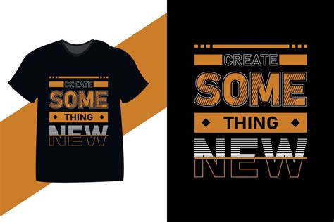 Simple Presentatiocreate Something New Motivational Quote Typography T