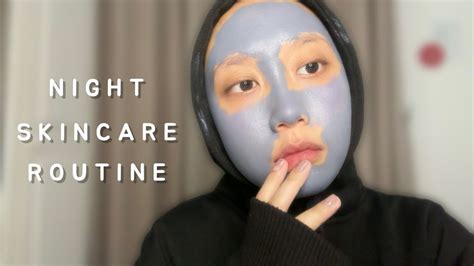 My Night Skincare Routine And Praktek Skincare~spill Skincare Malam Face