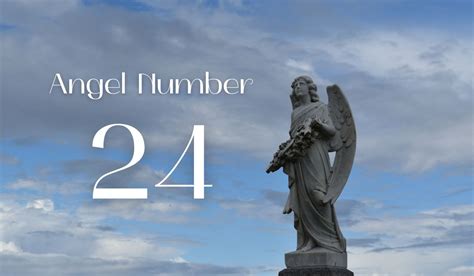 Understanding Angel Number 24 Meaning Living By Example