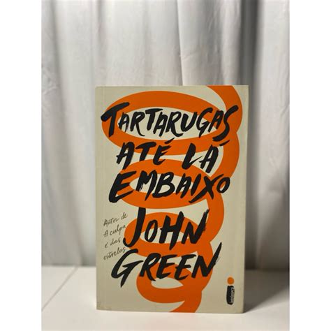 Tartarugas At L Embaixo John Green Livro Usado Shopee Brasil