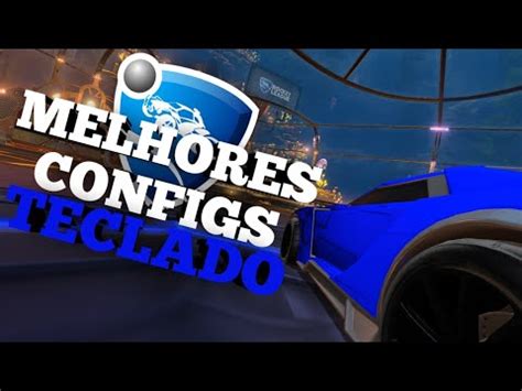 3 MELHORES CONFIGURAÇÕES PARA TECLADO NO ROCKET LEAGUE YouTube