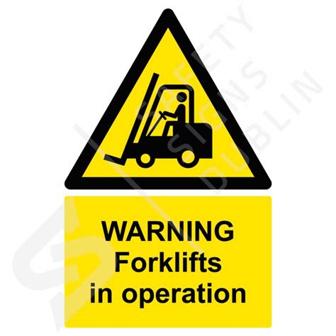 Warning Forklifts In Operation W8067 Safety Signs Dublin