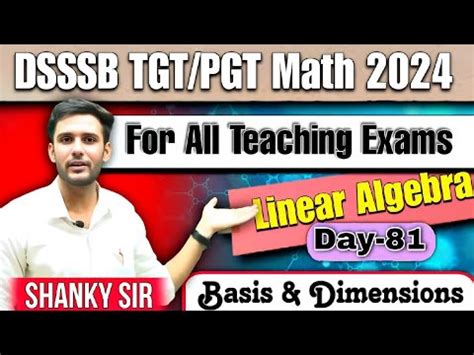 Dsssb Up Raj Tgt Pgt Math Day Linear Algebra Basis Dim Tgtmaths