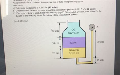 Solved An Open Multi Fluid Container Is Connected To A Chegg