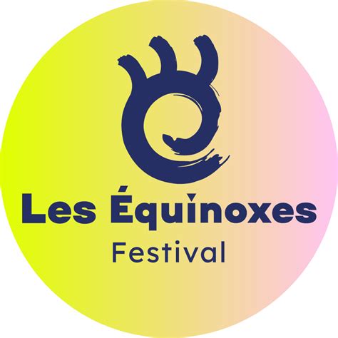 Programmation 2024 Les Équinoxes Festival féministe et inclusif à