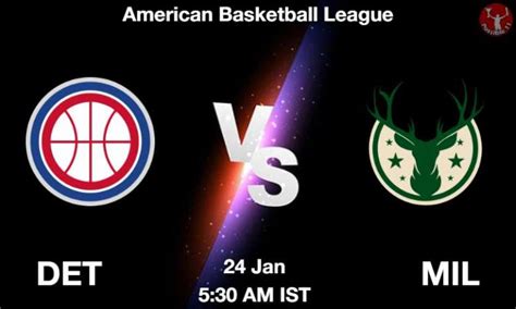 DET Vs MIL Dream11 Team Prediction Fantasy NBA Tips