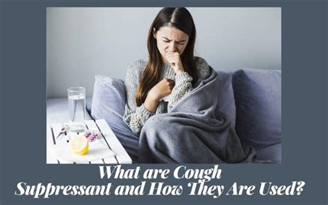 What Are Cough Suppressant And How They Are Used Ventuneac