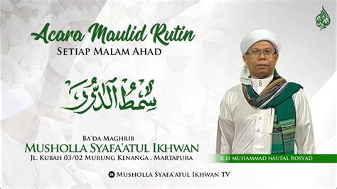 Acara Maulid Nabi Rutinan Malam Ahad YouTube