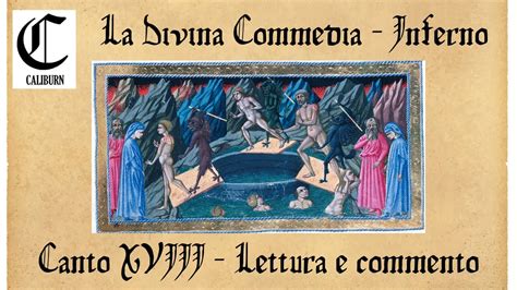 Podcast Inferno Canto Xviii Lettura E Commento Dante Nelle