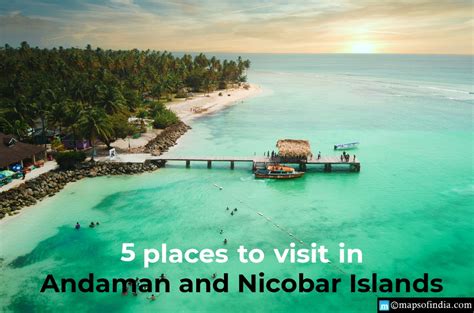 Top 5 Places To Visit In Andaman Nicobar Islands India