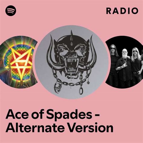 Ace Of Spades Alternate Version Radio Playlist By Spotify Spotify