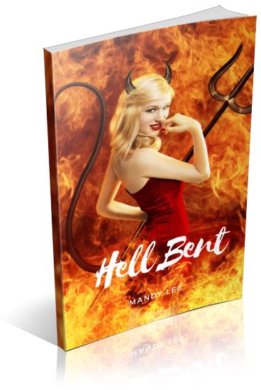 Blitz Sign Up Hell Bent By Mandy Lee Xpresso Book Tours