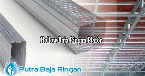 Ukuran Hollow Baja Ringan Untuk Plafon – DIKBUD