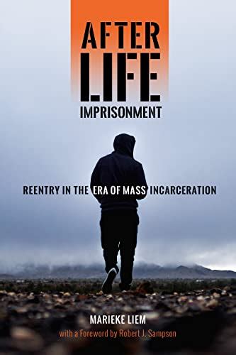 A Book Review By Christopher Zoukis After Life Imprisonment Reentry