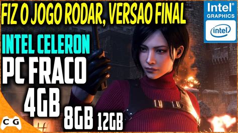 Como Rodar Resident Evil Remake Em Pc Fraco Sem Placa De V Deo Intel