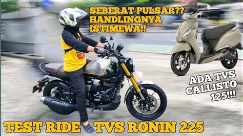 Test Ride Tvs Ronin Td Dual Channel Abs Ada Tvs Callisto Di