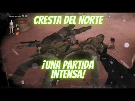 ARENA BREAKOUT CRESTA DEL NORTE UNA PARTIDA INTENSA