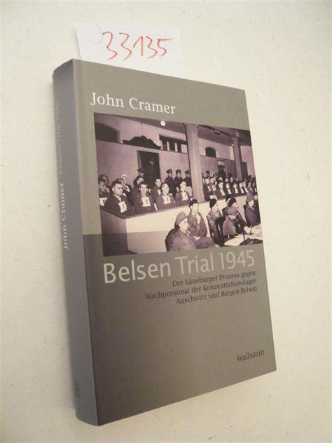 Belsen Trial Der L Neburger Prozess Gegen Wachpersonal Der