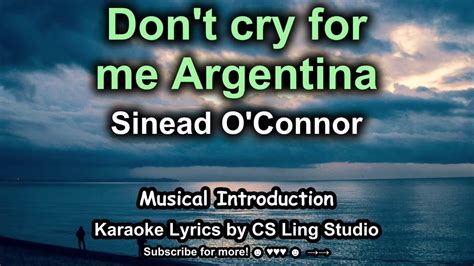 Dont Cry For Me Argentina Sinead Oconnor Karaoke Lyrics By Cs