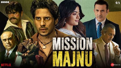 Mission Majnu Full Movie Sidharth Malhotra Rashmika Mandanna