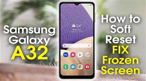 Samsung Galaxy A32 How To Soft Reset If The Screen Freezes Screen