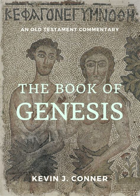 Genesis, A Commentary – Kevin Conner