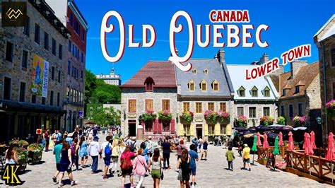 Old Quebec Canada Lower Town K Summer Walking Tour Youtube